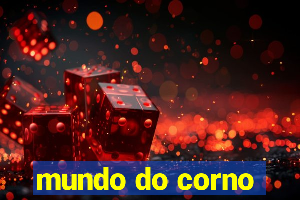 mundo do corno